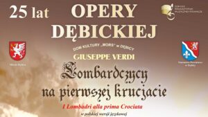 Wyjazd – Opera „Lombardczycy na pierwszej krucjacie”